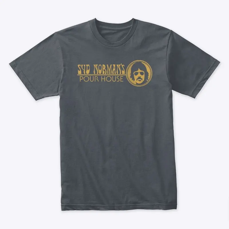 Syd Norman's Pourhouse T